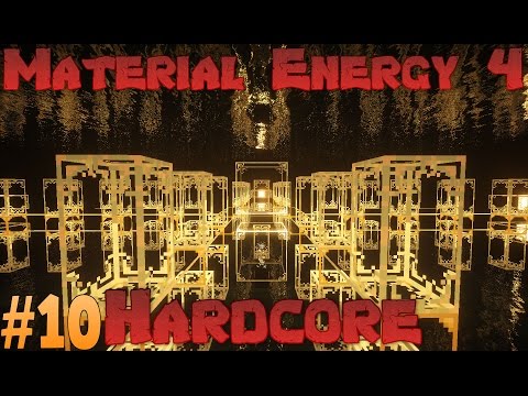 Hardcore Material Energy 4 - Ep 10