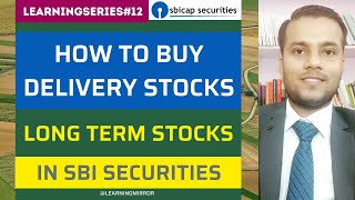 How to buy Delivery Stocks in SBI Securities | How to buy Holdings Shares in SBI Securities