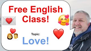 Let's Learn English! Topic: Love! 💑💌🥰