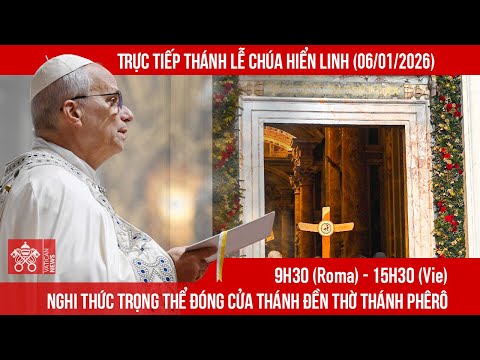 
                    [Trực tiếp] Đóng Cửa Thánh & Thánh Lễ Chúa Hiển Linh (06/01)
                