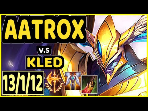 B4DD (AATROX) vs KLED - 13/1/12 KDA TOP GAMEPLAY - BR Ranked MASTER