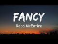 Reba McEntire - Fancy (Lyric)