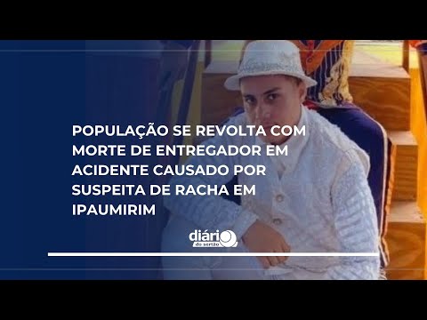 População se revolta com morte de entregador em acidente causado por suspeita de racha em Ipaumirim