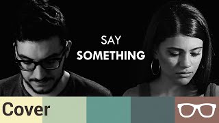 Say Something - John Karayiannis & Nikki Lee