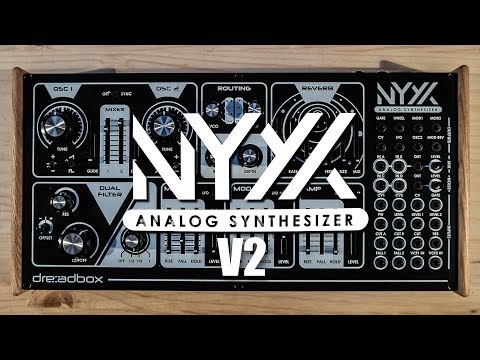 Introducing the NYX v2 Analog Synthesizer from Dreadbox