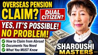 How to Claim Your Japanese Pension from Canada CPP, Social Security Agreement & Overseas Pension G