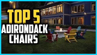 ▶️Best Adirondack Chairs in 2025