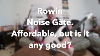 Video thumbnail for Rowin Noise Gate Review by Taylor Morgeson