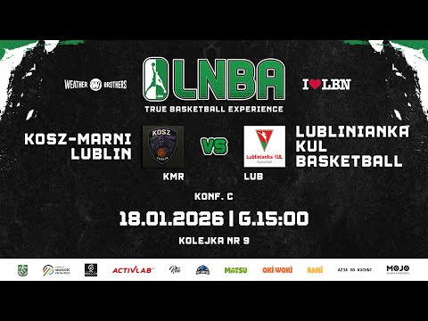 🏀 Kosz-Marni Lublin vs Lublinianka KUL BBall🏀 | 🔴LIVE | Konf. C | Kolejka nr 9 | LNBA ✘️ Edycja