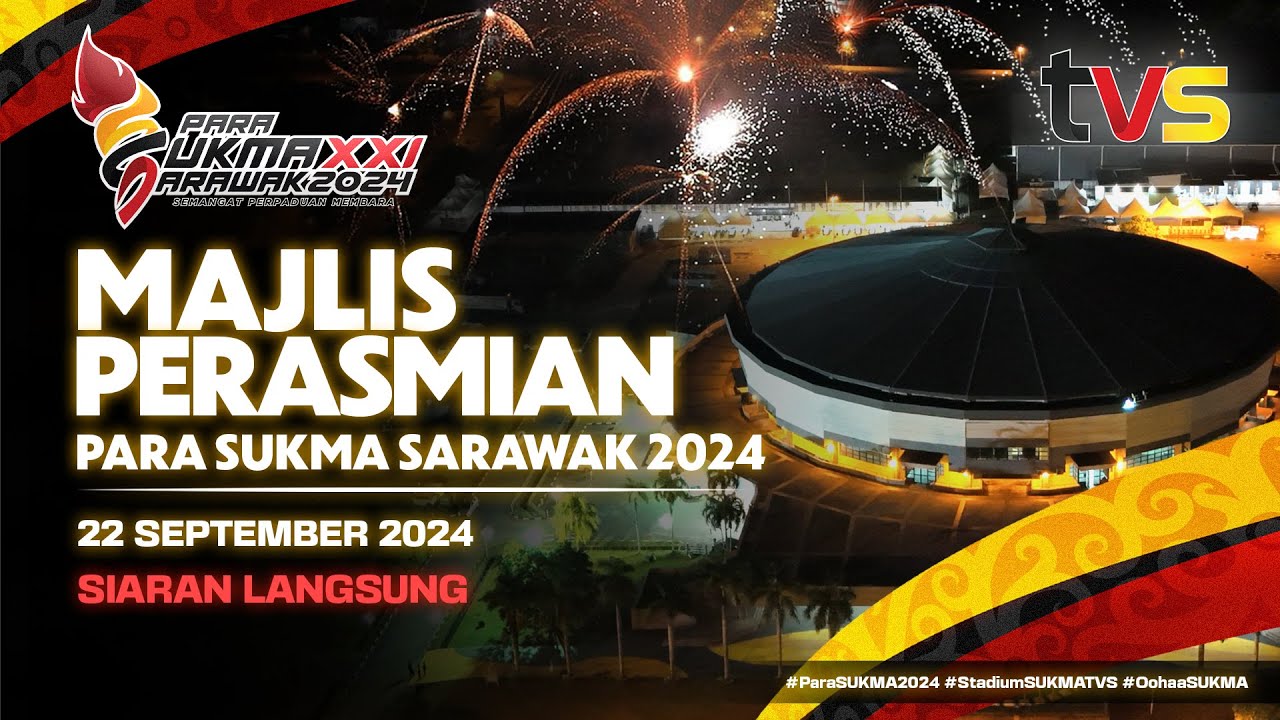 Majlis Perasmian Para SUKMA Sarawak 2024