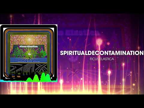 Ficus Elastica - Spiritual Decontamination (Asphalt Wild Dreams-2020) HD Video