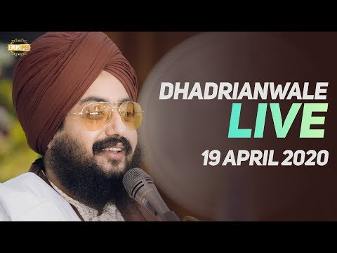 Dhadrianwale Live from Parmeshar Dwar | 19 April 2020 | Emm Pee