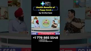 Amazing Health Benefits of Poppy Seeds by Dr. Murtaza