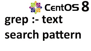 Grep Command - Basic Guide 101 | Linux / Unix / CentOS 7/8 Ubuntu