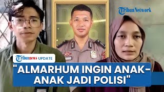 Kirim Pesan ke Kapolri dan Kapolda NTB, Istri Brigadir Nurhadi Singgung Haknya sebagai Bhayangkari