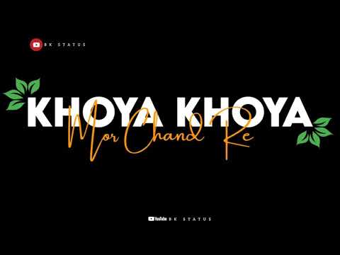 Khoya Khoya chand re || nagpuri whatsapp status video #BKStatus