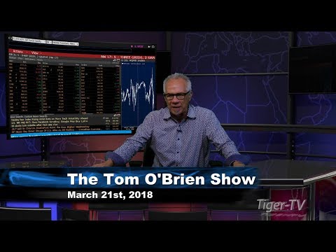 March 21st Tom O'Brien Show on TFNN - 2018