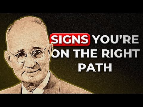 7 Signs You’re on the RIGHT Path | Napoleon Hill
