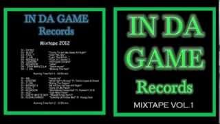 In DA GAME Records - MIXTAPE 2012 - Part 2 - Rap Hip Hop