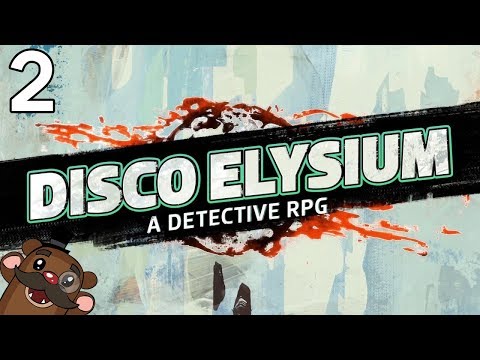 Baer Plays Disco Elysium (Ep. 2)