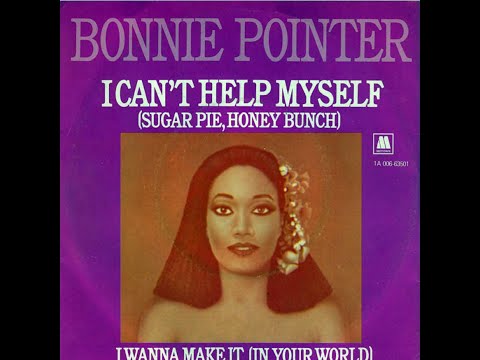 Bonnie Pointer ~ I Can't Help Myself (Sugar Pie Honey Bunch) 1980 Disco Purrfection Version