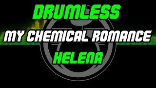 Download lagu Helena by My Chemical Romance - Drumless - Backing Track - Play Along mp3