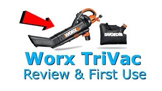 Worx Trivac 3-in-1 Leaf Blower, Mulcher, Vac Review and First Use (2018)