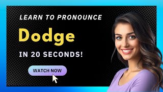 How to pronounce Dodge