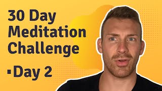 30 Day Meditation Challenge: Day 2 | Andrew Cipriano