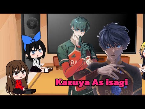 || Blue Lock || Rent a Girlfriend React to Kazuya As Isagi yoichi || After chapter 380 || 