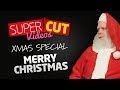 Merry Christmas - SuperCut 
