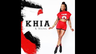 Khia &quot;KWANG WIT IT&quot; Official Music Video 2022