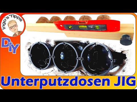 Unterputzdosen ganz einfach bündig und  in Waage einsetzen | Der Unterputzdosen Jig von Ingos Tipps