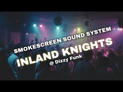 Inland Knights (Smokescreen) | Dizzy Funk | February 4th 2005