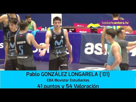 P. GONZÁLEZ LONGARELA (´01) 41p 54 VAL. Liga EBA Movistar Estudiantes vs CB Agüimes