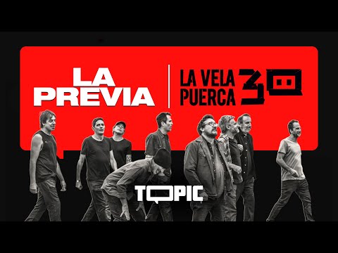 LA VELA PUERCA - 30 AÑOS | LA PREVIA con NEAMWAVE, MOTA y FLOR SAKEO x TOPIC