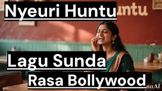 Download lagu Nyeri Huntu - Lagu Sunda Bollywood by Romi Musik1 mp3