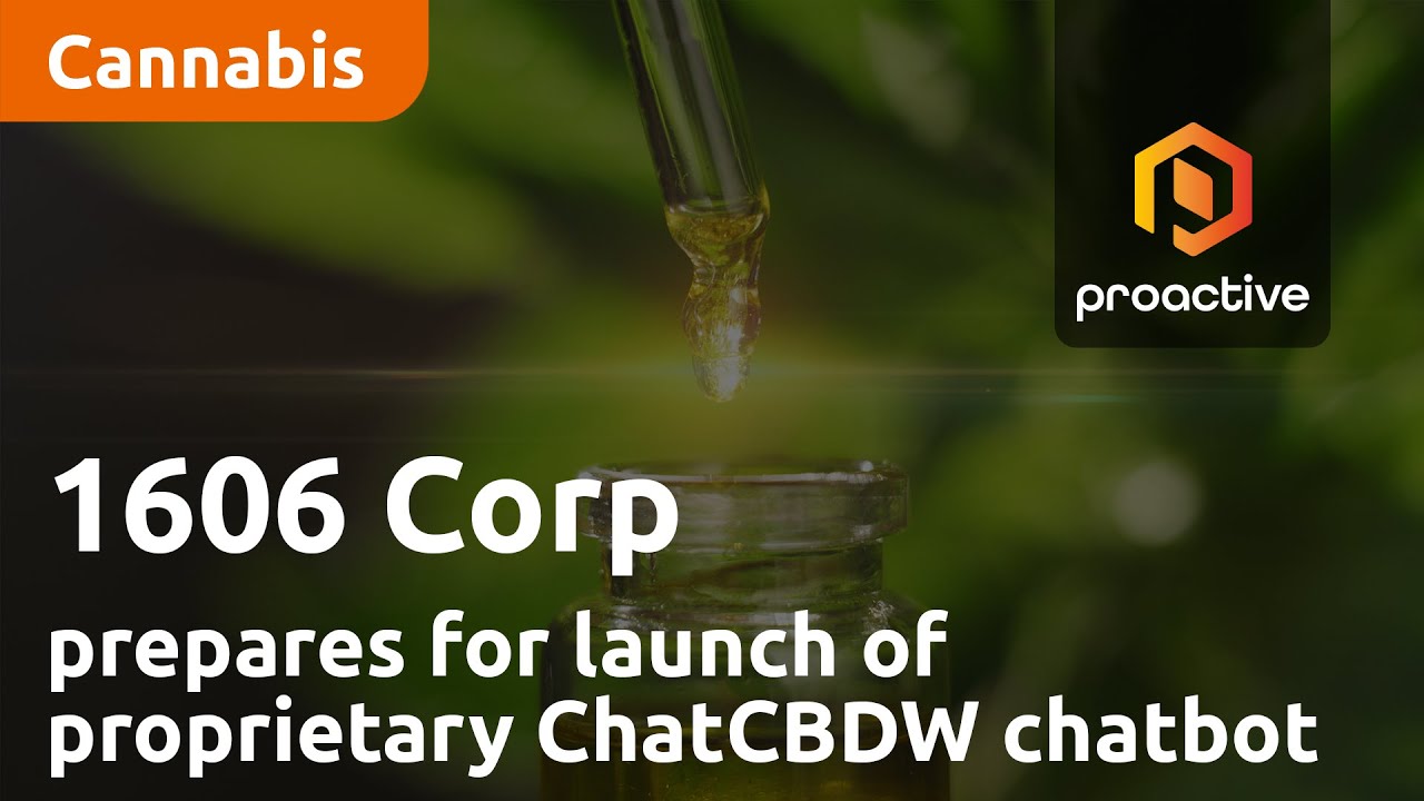 1606 Corp prepares for major launch of proprietary platform ChatCBDW chatbot