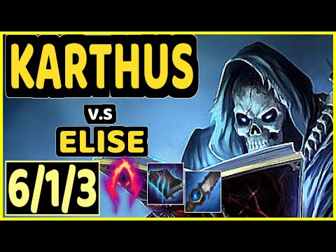 STEFAN (KARTHUS) vs ELISE - 6/1/3 KDA JUNGLE GAMEPLAY - EUW Ranked GRANDMASTER