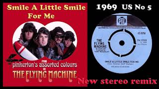 The Flying Machine - Smile A Little Smile For Me - 2021 stereo remix