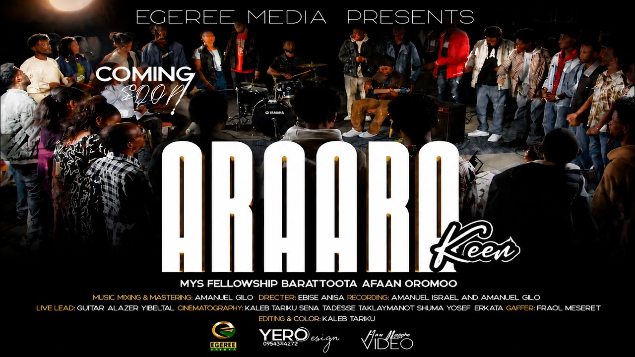 ARAARA KEEN| MYS FELLOWSHIP B/TTOOTA AFAAN OROMOO | EGEREE MEDIA