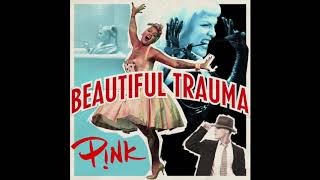 P!nk - Beautiful Trauma (Official Instrumental)