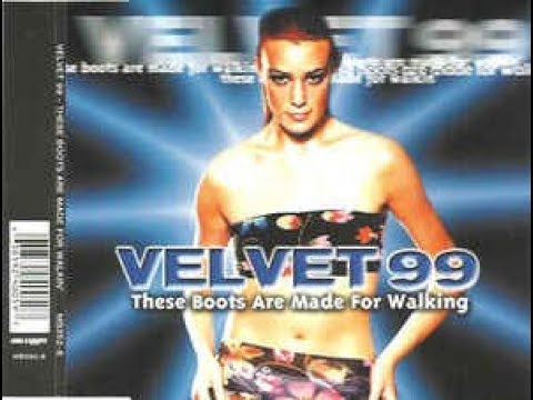 Velvet 99 (Live) - These boots are made for walking ... (Cover - Remix)