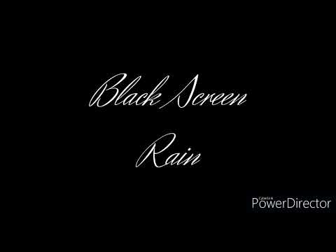 Black Screen Relaxing Rain