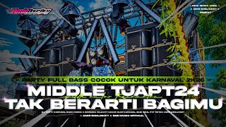 Download lagu DJ TJAP MIDDLE RT24 TAK BERARTI BAGIMU BASS NJENGAT STYLE VIRAL 2026 | AMIR DISCJOKEY mp3