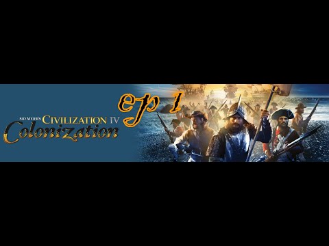 civ iv colonization ep 1
