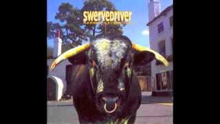 "A Change Is Gonna Come" - Swervedriver