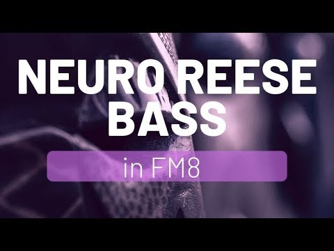 HOW TO NEURO REESE BASS IN FM8 AND ABLETON LIVE