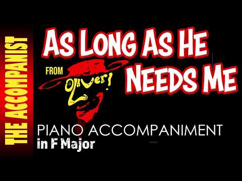As Long As He Needs Me (from Oliver) | Piano Accompaniment in F Major [Karaoke Lyrics Onscreen]
