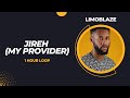 Jireh My Provider One Hour Loop Limoblaze Lecrae Happi